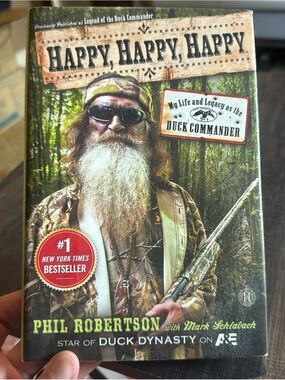 2013 First Edition Happy Happy Happy Phil Robertson Hardcover DJ Duck Dynasty